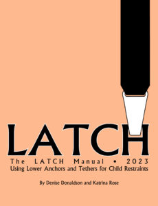 The cover of the 2023 LATCH Manual, "Peachy," by Safe Ride News Publications.