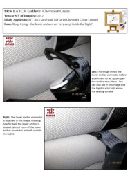 Chevrolet Cruze Chevrolet Cruze: Keep trying - the lower anchors are very deep inside the bight!