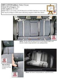 Fisker Ocean Fisker Ocean: Fisker is not in the LATCH Manual (as of 2025), but here is some info that may be of help to CPSTs when educating caregivers withn this vehicle.