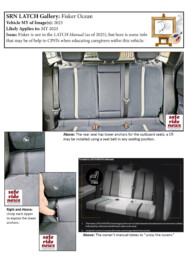 Fisker Ocean Fisker Ocean: Fisker is not in the LATCH Manual (as of 2025), but here is some info that may be of help to CPSTs when educating caregivers withn this vehicle.
