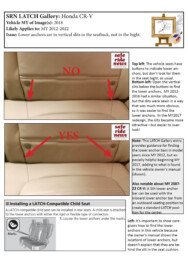 Honda CR-V Honda CR-V: Lower anchors are in vertical slits in the seatback, not in the bight.
