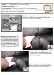 Hyundai Genesis Hyundai Genesis: In the 2-door coupe version, the lower anchors are accessible through easy-to-miss vertical slits in the upholstery.