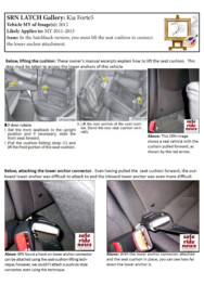 Kia Forte5 Kia Forte5: In the hatchback version, you must lift the seat cushion to connect the lower anchor attachment.