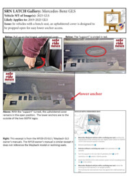 Mercedes-Benz GLS Mercedes-Benz GLS: In vehicles with a bench seat, an upholstered cover is designed to be propped open for easy lower anchor access.