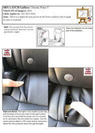 Toyota Prius V Toyota Prius V: There is a zipper for easy access to the lower anchors, but it might be easy to overlook.